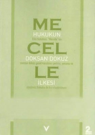 Hukukun Doksan Dokuz İlkesi Mecelle