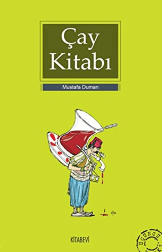 Çay Kitabı  Türk Kültüründe Çayı