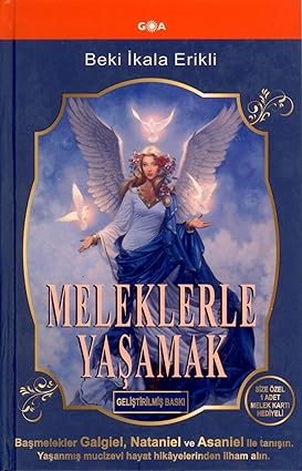Meleklerle Yaşamak Ciltli Geliştirilmiş Baskı