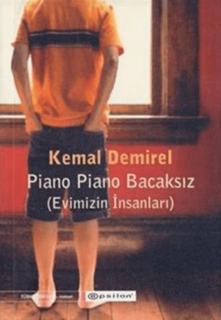Piano Piano Bacaksız (Evimizin İnsanları)