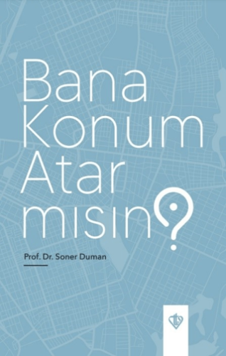 Bana Konum Atar Mısın?