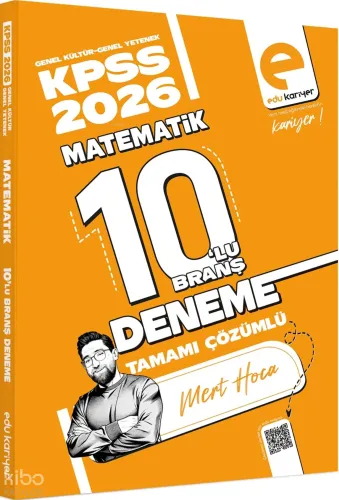 Edu Kariyer Mert Hoca KPSS Matematik 10'lu Branş Deneme Tamamı Çözümlü