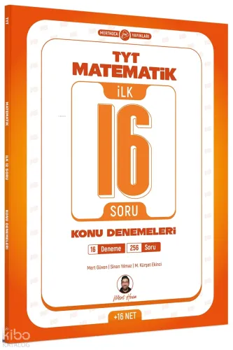 Mert Hoca TYT Matematik İlk 16 Soru Konu Denemeleri