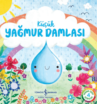 Küçük Yağmur Damlası Doğanın Eşsiz Hikayeleri