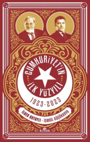 Cumhuriyetin İlk Yüzyılı 1923 - 2023