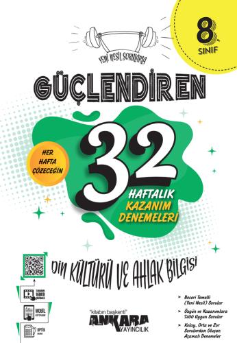 Ankara 8. Sınıf Güçlendiren 32 Haftalık Din Kültürü ve Ahlak Bilgisi K