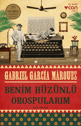 Benim Hüzünlü Orospularım; 1982 Nobel Edebiyat Ödülü Memoria de Mis Putas Tristes