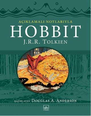 Açıklamalı Notlarıyla Hobbit Ciltli