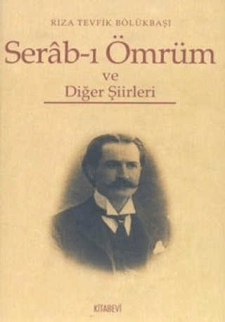 Serabı Ömrüm ve Diğer Şiirleri