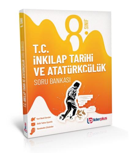 Lider Plus 8. Sınıf T.C. İnkılap Tarihi ve Atatürkçülük Soru Bankası