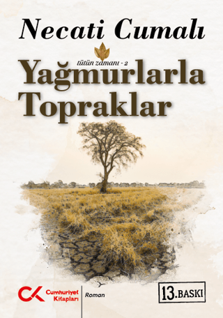 Tütün Zamanı 2  Yağmurlarla Topraklar