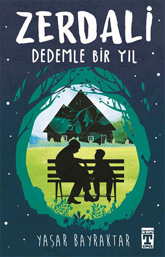 Zerdali Dedemle Bir Yıl