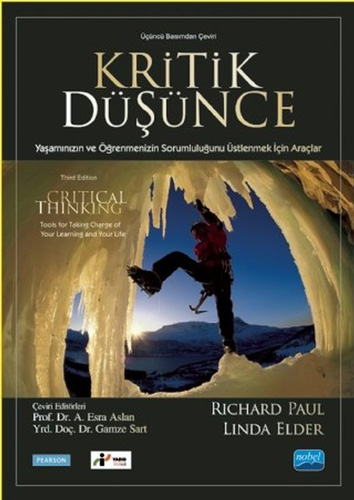 Kritik Düşünce Yaşamınızın ve Öğrenmenizin Sorumluluğunu Üstlenmek İçin Araçlar