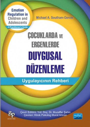Çocuklarda ve Ergenlerde Duygusal Düzenleme