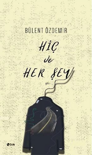 Hiç Ve Her Şey
