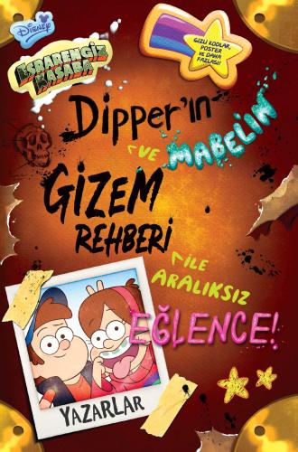 Disney Esrarengiz Kasaba Dipper ve Mabelın Gizem Rehberi İle Aralıksız
