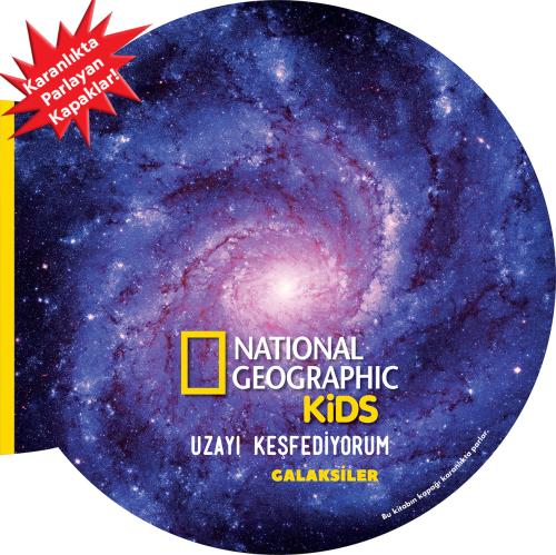 Galaksiler Uzayı Keşfediyorum National Geographic Kids