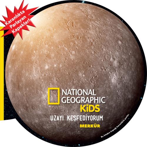 Merkür Uzayı Keşfediyorum National Geographic Kids
