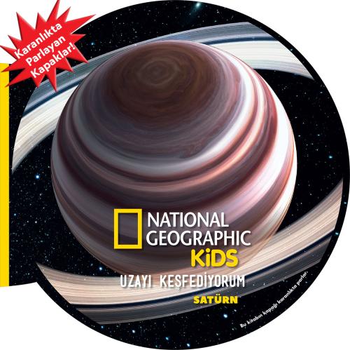 Satürn Uzayı Keşfediyorum National Geographic Kids