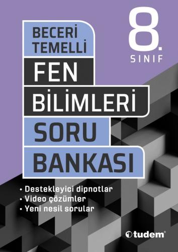 Tudem 8. Sınıf Fen Bilimleri Beceri Temelli Soru Bankası