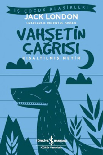 Vahşetin Çağrısı Kısaltılmış Metin