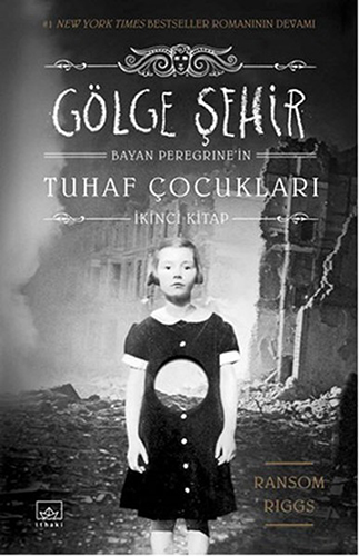 Gölge Şehir Bayan Peregrinenin Tuhaf Çocukları 2. Kitap Ciltli