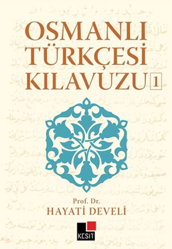 Osmanlı Türkçesi Kılavuzu 1