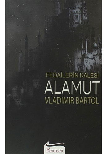Alamut Fedailerin Kalesi