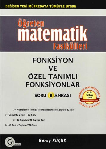 GÜR Öğreten Fonksiyon Ve Özel Tanımlı Fonksiyonlar Soru Bankası B