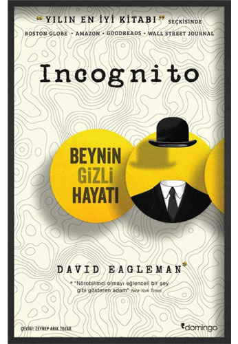 Incognito Beynin Gizli Hayatı
