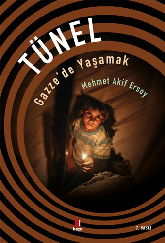 Tünel Gazzede Yaşamak