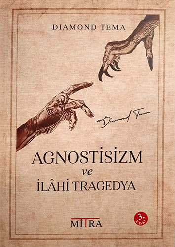 Agnostisizm ve İlahi Tragedya