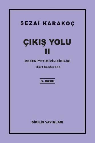 Çıkış Yolu 2 Medeniyetimizin Dirilişi