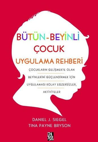 Bütün Beyinli Çocuk Uygulamalı Rehberi