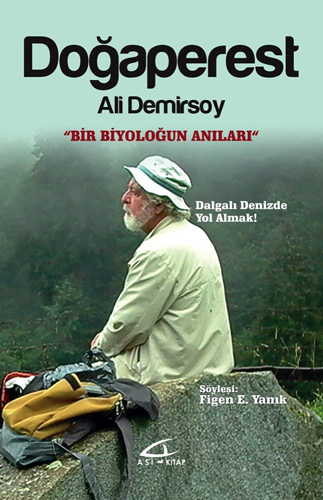 Doğaperest Bir Biyoloğun Anıları