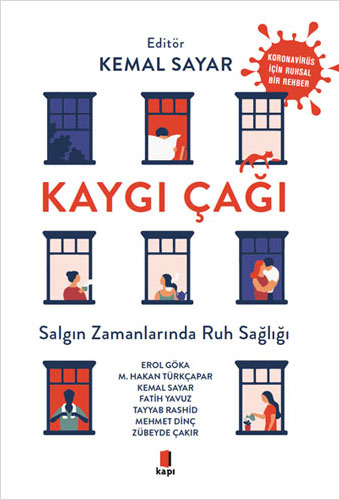 Kaygı Çağı Salgın Zamanlarında Ruh Sağlığı