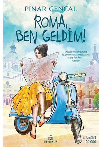 Roma Ben Geldim! (Ciltli)