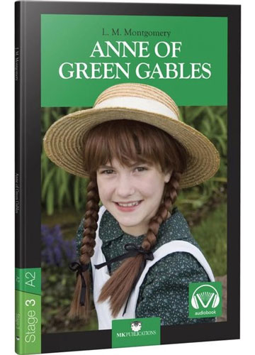 Anne of Green Gables İngilizce Hikaye Stage 3 - A2
