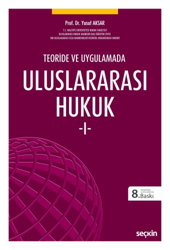 Teoride ve Uygulamada Uluslararası Hukuk 1