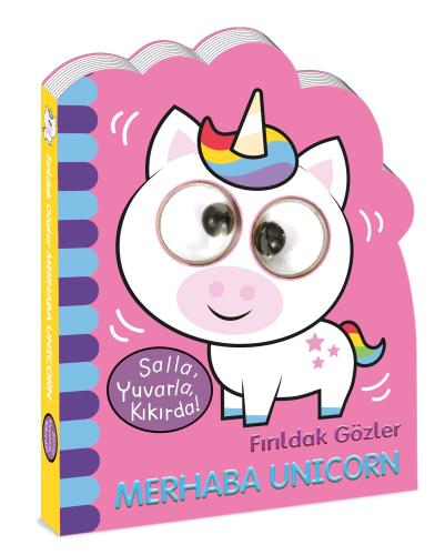 Fırıldak Gözler Merhaba Unicorn Ciltli