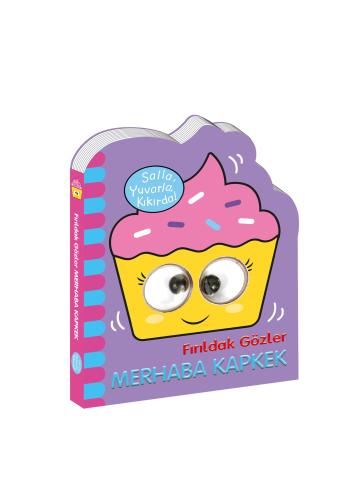 Fırıldak Gözler Merhaba Kapkek Ciltli