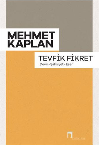 Tevfik Fikret Devir Şahsiyet Eser