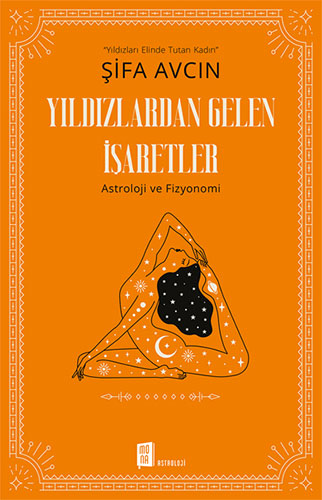 Yıldızlardan Gelen İşaretler Astroloji ve Fizyonomi