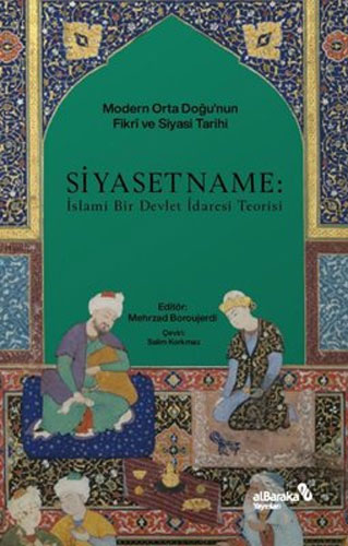 Siyasetname İslami Bir Devlet İdaresi Teorisi