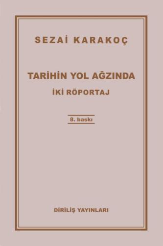 Tarihin Yol Ağzında