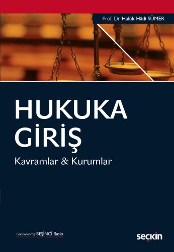 Hukuka Giriş Kavramlar & Kurumlar 7.BASKI
