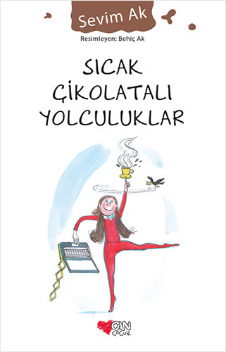Sıcak Çikolatalı Yolculuklar