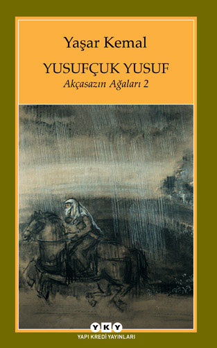 Yusufçuk Yusuf Akçasazın Ağaları 2