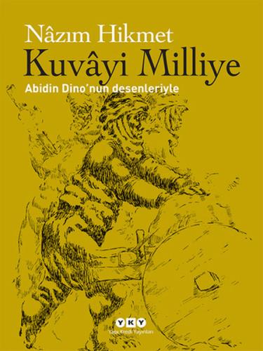 Kuvayi Milliye Abidin Dinonun Desenleriyle (Ciltli)