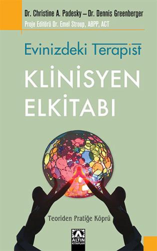 Evinizdeki Terapist Klinisyen Elkitabı; Teoriden Pratiğe Köprü